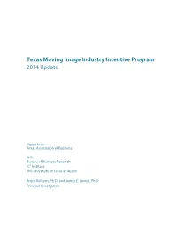 Texas Moving Image Industry Incentive Program 2014 Update