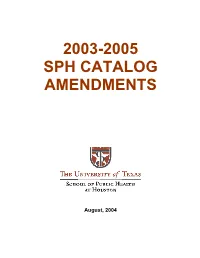 2003-2005 Sph Catalog Amendments