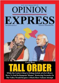 Cover Story While the Centre's Step to Defang Article 370 Is a Brave Move