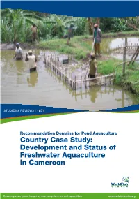 Development and Status of Freshwater Aquaculture in Cameroon in Aquaculture Freshwater of Status and Development Study: Case Country Aquaculture
