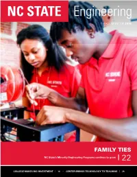 FAMILY TIES NC State’S Minority Engineering Programs Continue to Grow 22
