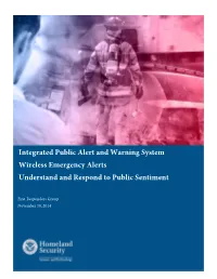 Integrated Public Alert and Warning System Wireless Emergency Alerts Understand and Respond to Public Sentiment
