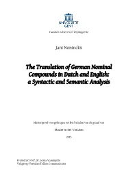 The Translation of German Nominal Compounds in Dutch and English: a Syntactic and Semantic Analysis