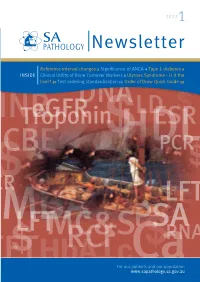 SA Pathology Newsletter (Formerly SA Pathology Will Be Explicitly Moving the IMVS Newsletter)