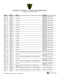 Schedule for FHS Jr. Varsity Boys Basketball Last Updated on September 26, 2021