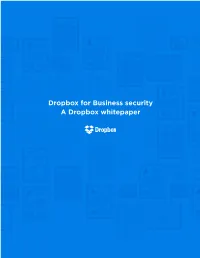 A Dropbox Whitepaper Dropbox for Business Security