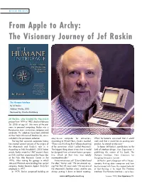From Apple to Archy: the Visionary Journey of Jef Raskin
