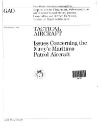 Issues Concerning the Navy's Maritime Patrol Aircraft," Dated June 10, 1991 (GAO Code 394378), OSD Case 0737