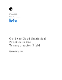 Guide to Good Statistical Practice in the Transportation Field