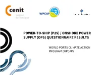 (P2s) / Onshore Power Supply (Ops) Questionnaire Results