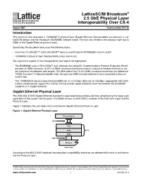 Latticesc/M Broadcom® 2.5 Gbe Physical Layer Interoperability Over CX-4