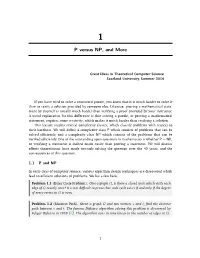 P Versus NP, and More