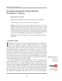 Fractals Generated by Various Iterative Procedures – a Survey