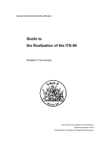 Guide to the Realization of the ITS-90: Radiationthermometry