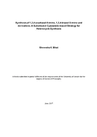 Synthesis of 1,2,4 Oxadiazol-5-Imine, 1,2,4-Triazol-3-Imine and Derivatives: a Substituted Cyanamide-Based Strategy for Heterocycle Synthesis