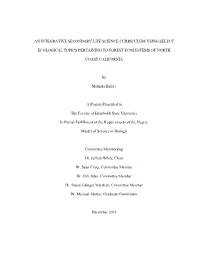 An Integrative Secondary Life Science Curriculum Using Select Ecological Topics Pertaining to Forest Ecosystems of North Coast California