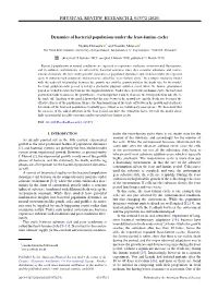 Dynamics of Bacterial Populations Under the Feast-Famine Cycles