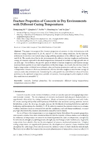 Fracture Properties of Concrete in Dry Environments with Different Curing