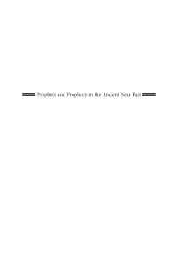 Prophets and Prophecy in the Ancient Near East Writings from the Ancient World