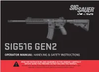 Sig516® Gen2 Operator Manual: Handling & Safety Instructions