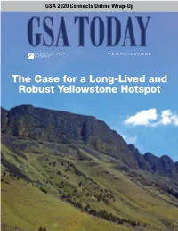 The Case for a Long-Lived and Robust Yellowstone Hotspot the Case for a Long-Lived and Robust Yellowstone Hotspot
