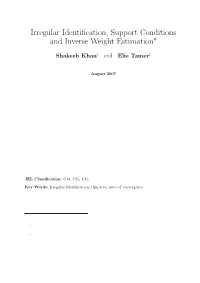 Irregular Identification, Support Conditions and Inverse Weight Estimation