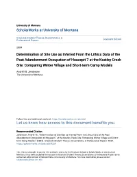 Determination of Site Use As Inferred from the Lithics Data of the Post