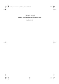 E Pluribus Unum? Military Integration in the European Union