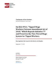 On B22-0913, “Tipped Wage Workers Fairness Amendment Act of 2018,” Which Repeals Initiative 77 and Preserves the Two-Tiered Wage System for Tipped Workers