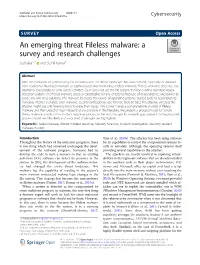 An Emerging Threat Fileless Malware: a Survey and Research Challenges Sudhakar1,2* and Sushil Kumar3