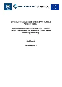 Assessment of Capabilities of the SEE Nmhss in Flood Forecasting