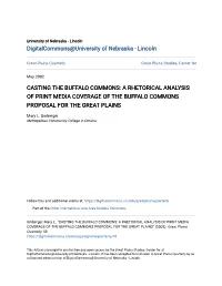 Casting the Buffalo Commons: a Rhetorical Analysis of Print Media Coverage of the Buffalo Commons Proposal for the Great Plains
