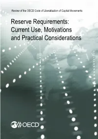 Reserve Requirements: Current Use, Motivations and Practical Considerations Context
