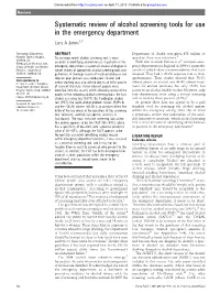 Systematic Review of Alcohol Screening Tools for Use in the Emergency Department Lucy a Jones1,2