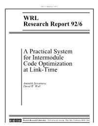 A Practical System for Intermodule Code Optimization at Link-Time