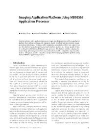 Imaging Application Platform Using MB86S62 Application Processor
