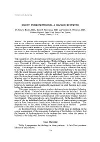 Silent Hydronephrosis, a Hazard Revisited