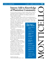 Interns Add Toknowledge of Plantation Community