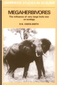 Megaherbivores the Influence of Very Large Body Size on Ecology Also in the Series H