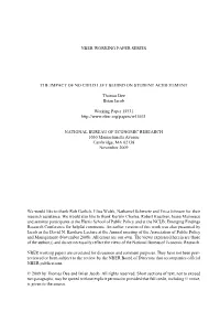Nber Working Paper Series the Impact of No Child Left