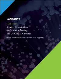 Service Virtualization, Performance Testing, and Devops at Comcast