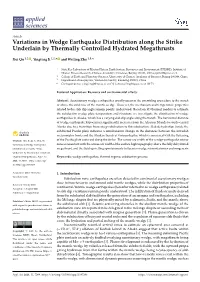 Variations in Wedge Earthquake Distribution Along the Strike Underlain by Thermally Controlled Hydrated Megathrusts