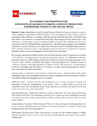 Big Synergy and Phantom Films Enter Into an Alliance to Create a Content Production Powerhouse Across Tv and Digital Media