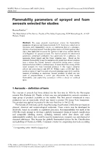 Flammability Parameters of Sprayed and Foam Aerosols Selected for Studies