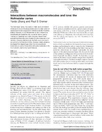 Interactions Between Macromolecules and Ions: the Hofmeister Series Yanjie Zhang and Paul S Cremer