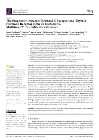 The Prognostic Impact of Retinoid X Receptor and Thyroid Hormone Receptor Alpha in Unifocal Vs