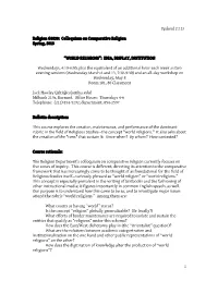 World Religions." It Also Asks About the Creation of the "Isms" That Sustain It: Since When? by Whom? How Contested?