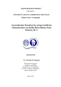 Groundwater Zonation by Using Landform Characteristics in Karha River Basin, Pune District, M