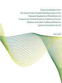 Report to Ministers from the Department of Health Steering Group on the Statutory Regulation of Practitioners of Acupuncture, He