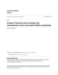 The Scopes Trial, Antievolutionism, and the Last Crusade of William Jennings Bryan